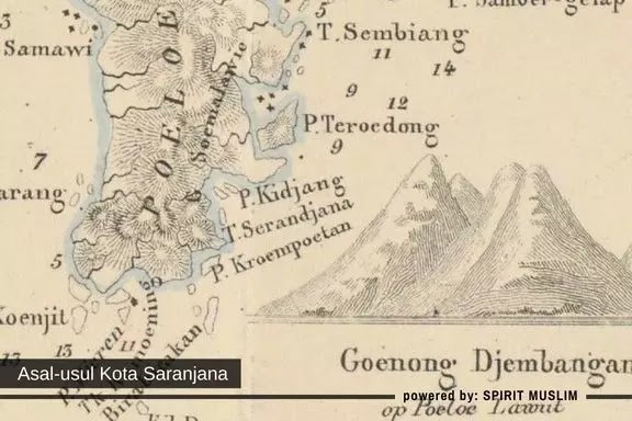 Asal-usul Kota Saranjana